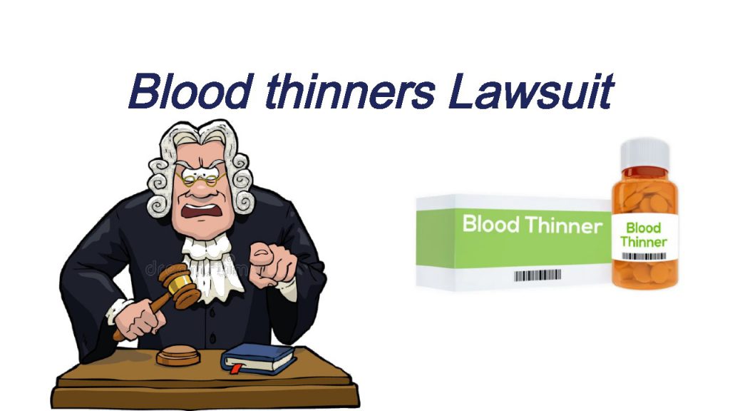 What are blood thinners lawsuit and popular Q&A’s Hematic Food